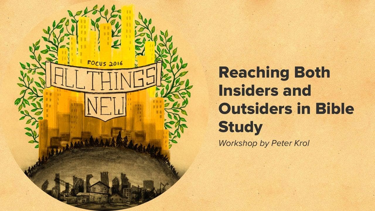 Reaching Both Insiders and Outsiders in Bible Study