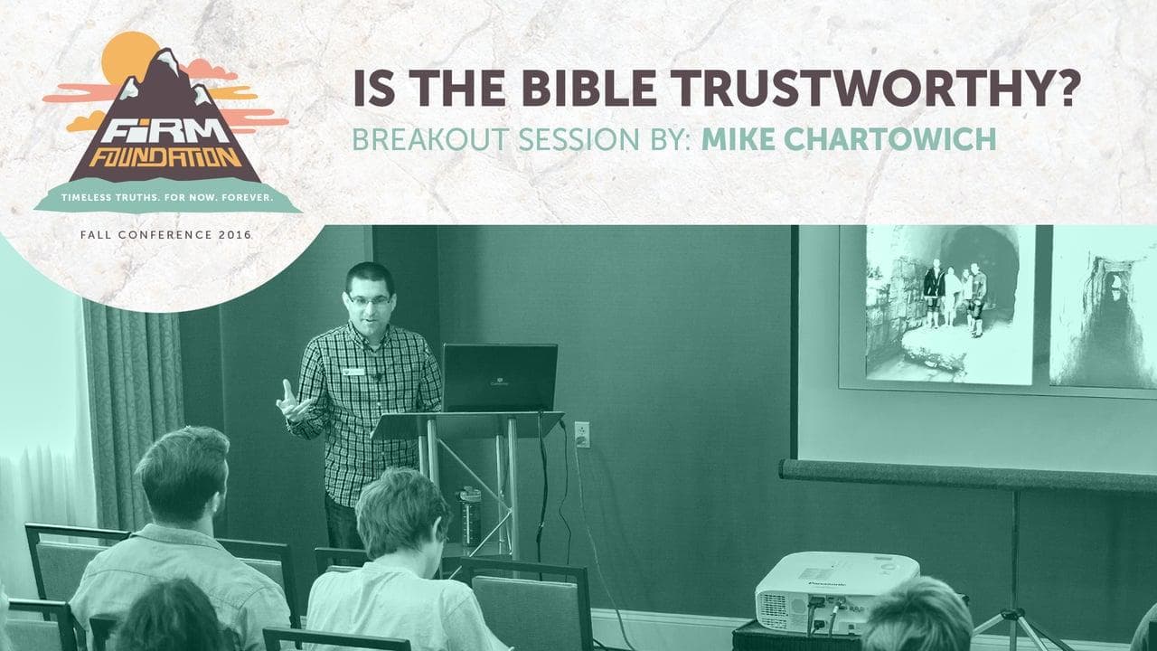 Is the Bible Trustworthy?