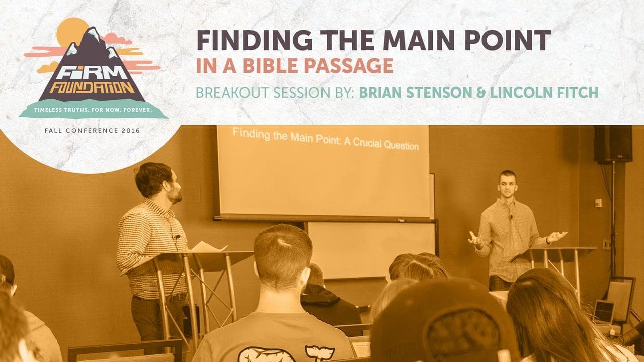 Finding the Main Point in a Bible Passage