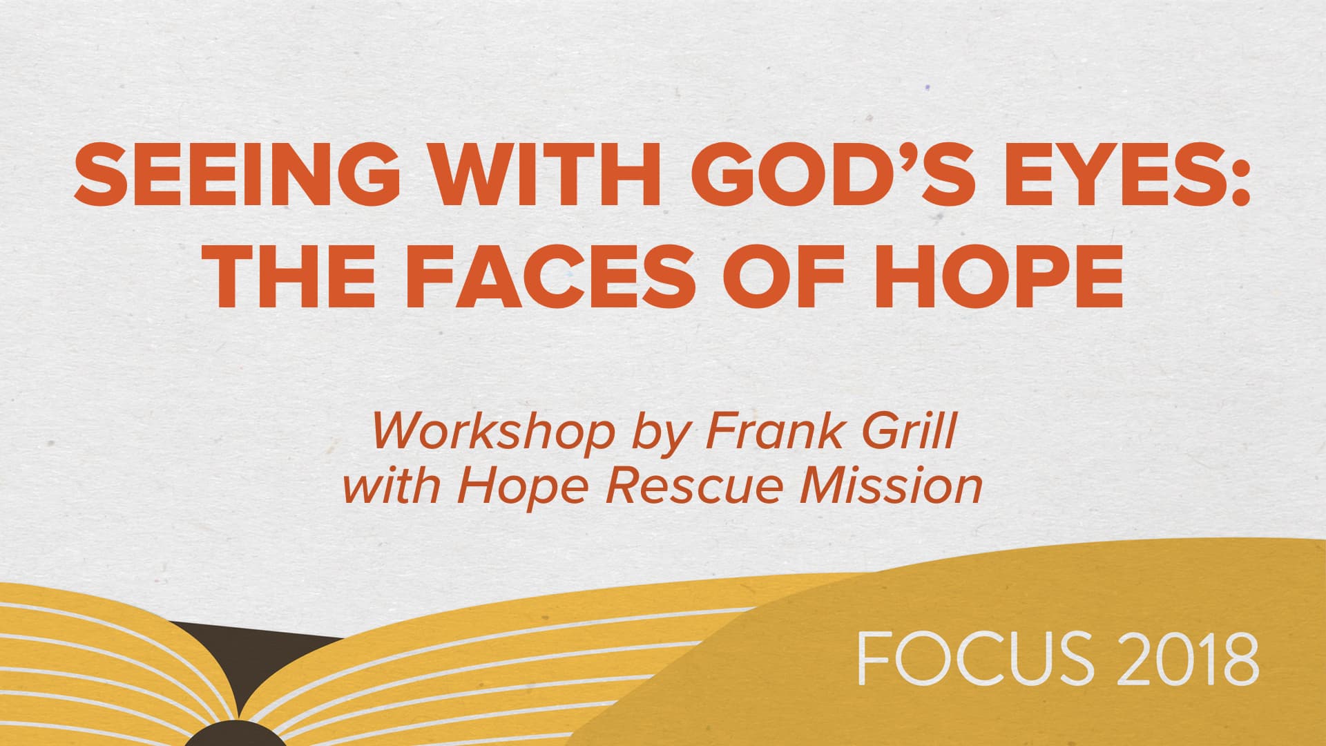 Seeing With God's Eyes: The Faces of Hope