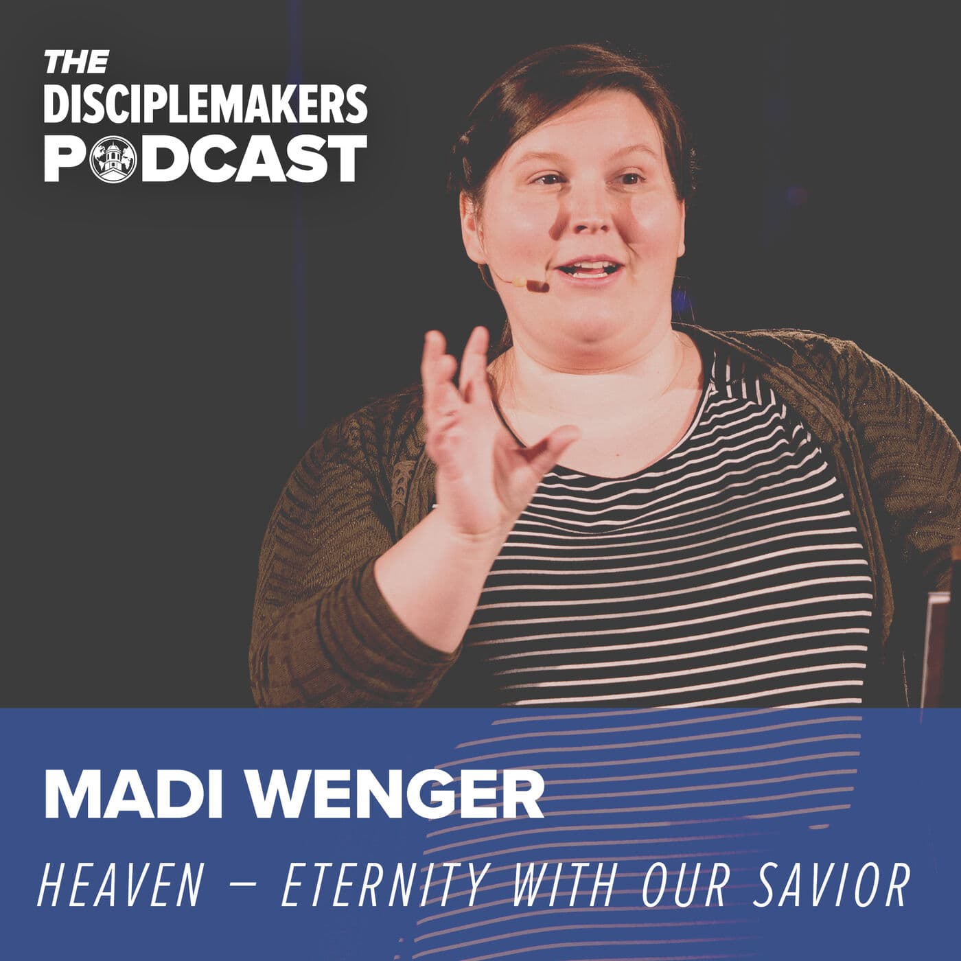 Heaven – Eternity With Our Savior