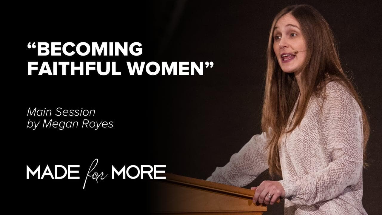 Becoming Faithful Women